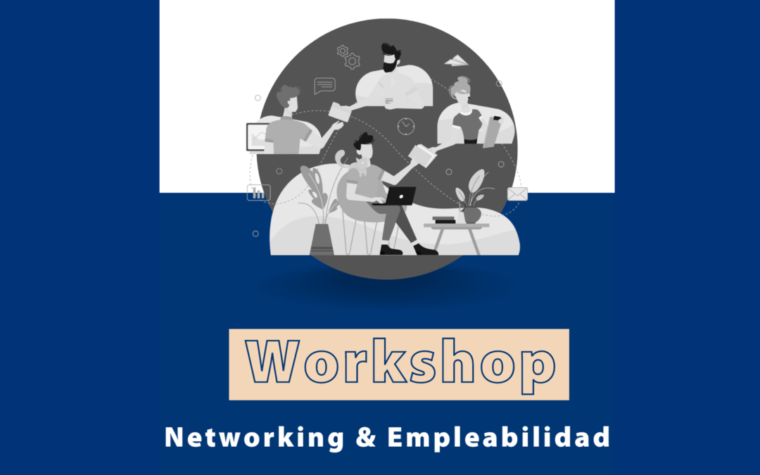 Workshop Networking y Empleabilidad